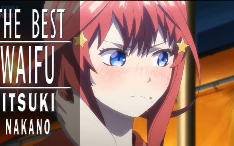 The Best Waifu Itsuki Nakano - Cutest Tsundere