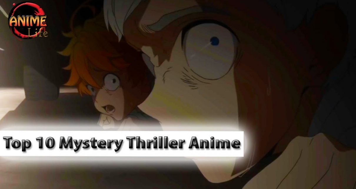 Top 10 Mystery Thriller Anime