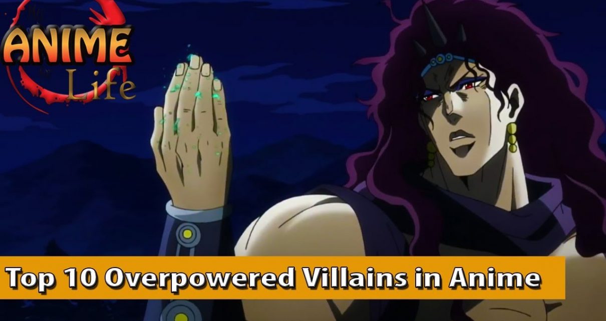 Top 10 Overpowered Anime Villains - My Top 10 Villains in Anime