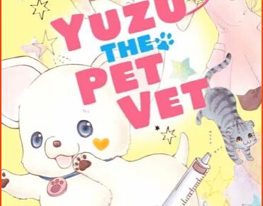 Yuzu the Pet Vet Volume 1: Review