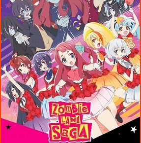 On August 6 Aniplus Asia Broadcasts Anime Zombie Land Saga