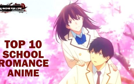 10 Best School Romance Anime