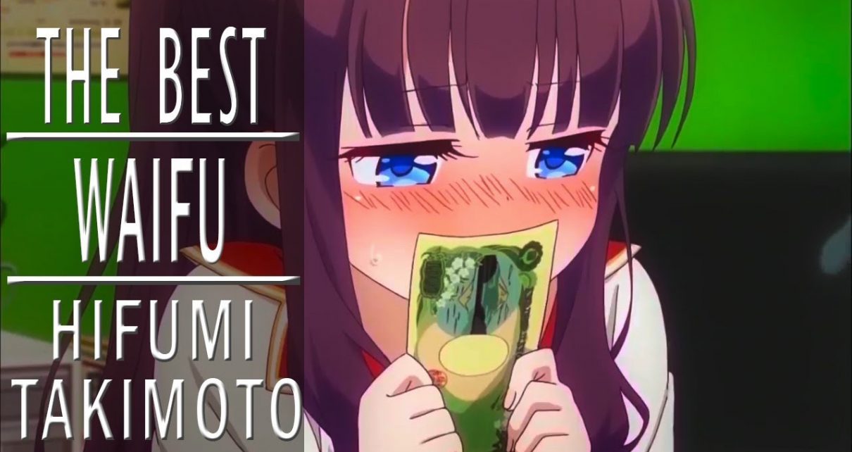 The Best Waifu Hifumi Takimoto