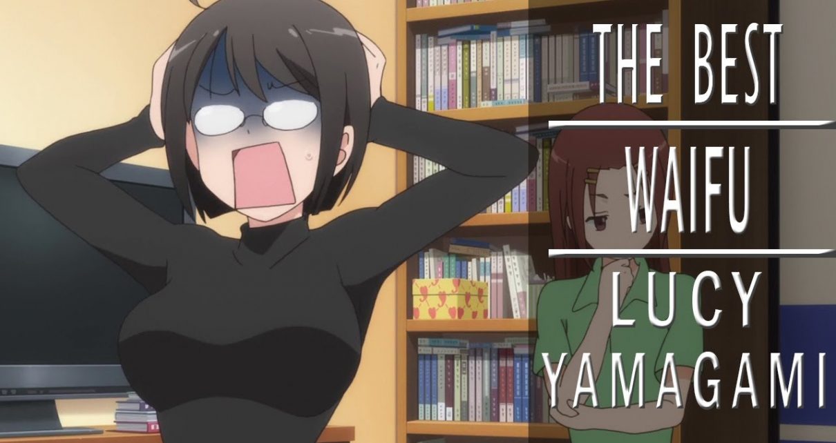 The Best Waifu Lucy Yamagami