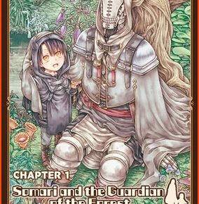 Manga Somari and the Guardian of the Forest Concludes Due to Author's Worsening Health