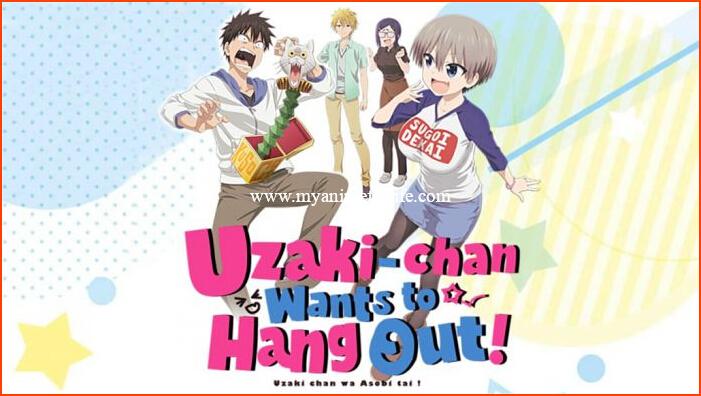 All You Need To Know About Uzaki Chan Wants to Hang Out Season 2