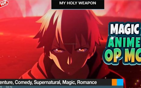 Top 10 Magic Anime With OP MC