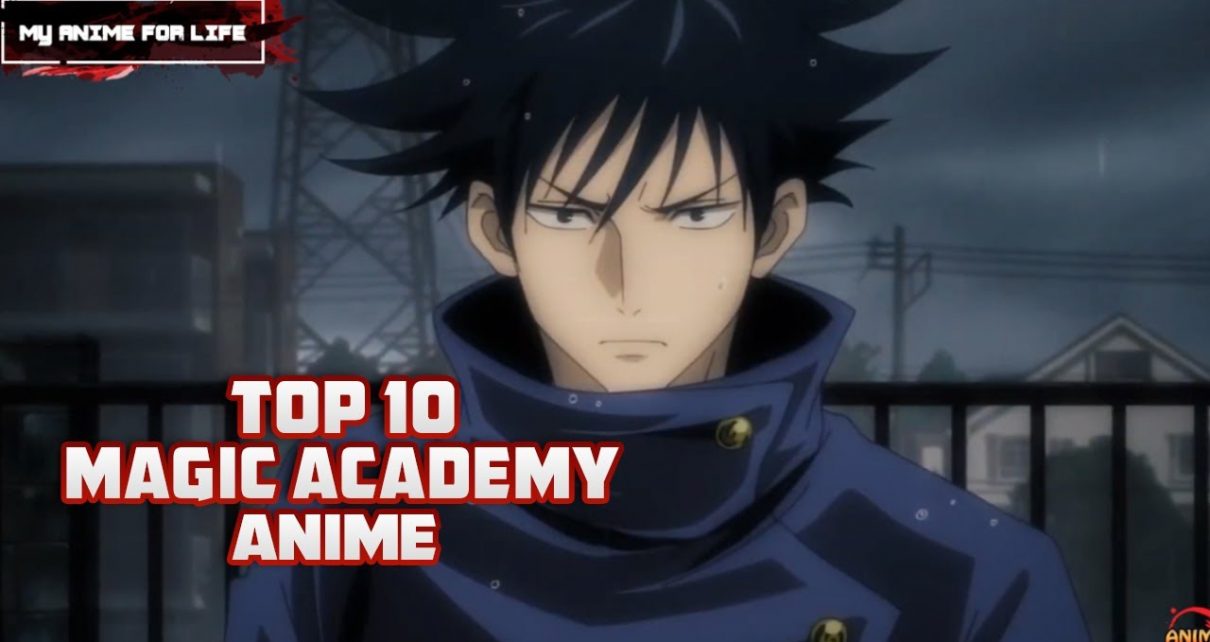 Top 10 Magic Academy Anime