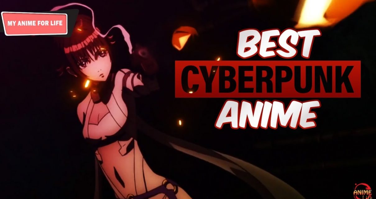 Best Cyberpunk Anime You Need to Watch