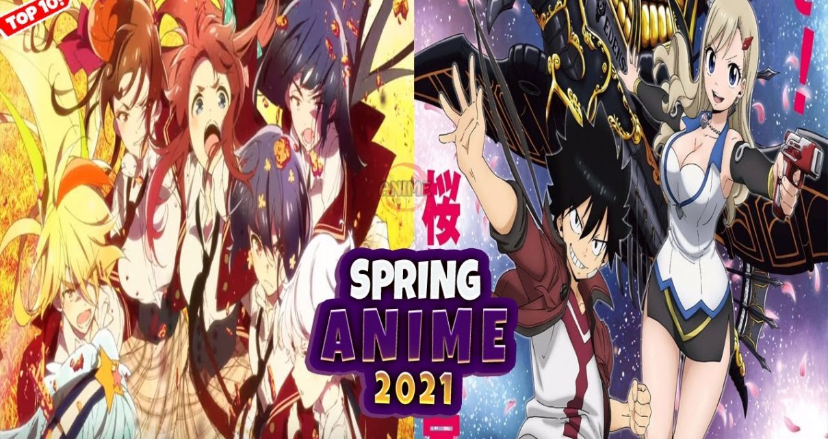 Top 10 Spring Anime 2021 - Best Spring 2021 Anime