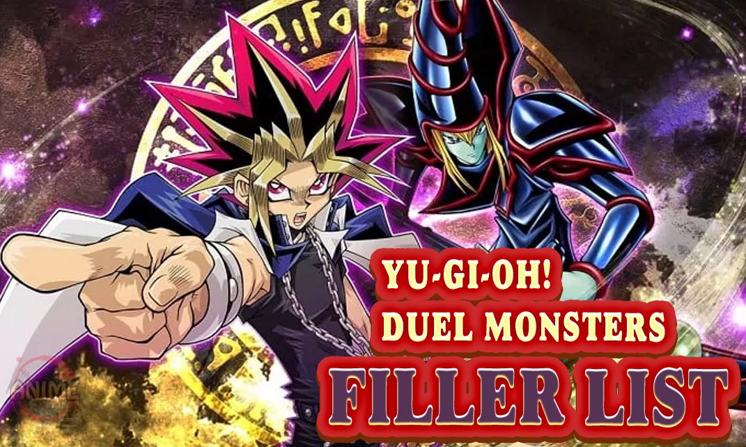 Yu-Gi-Oh! Duel Monsters filler list