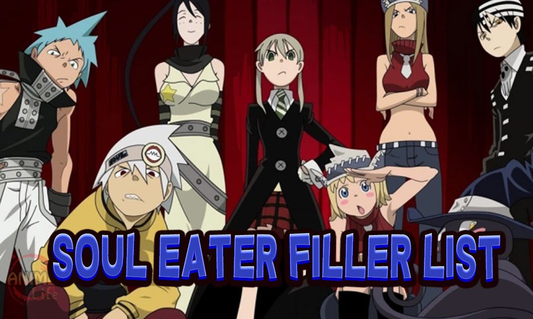 Soul Eater Filler List