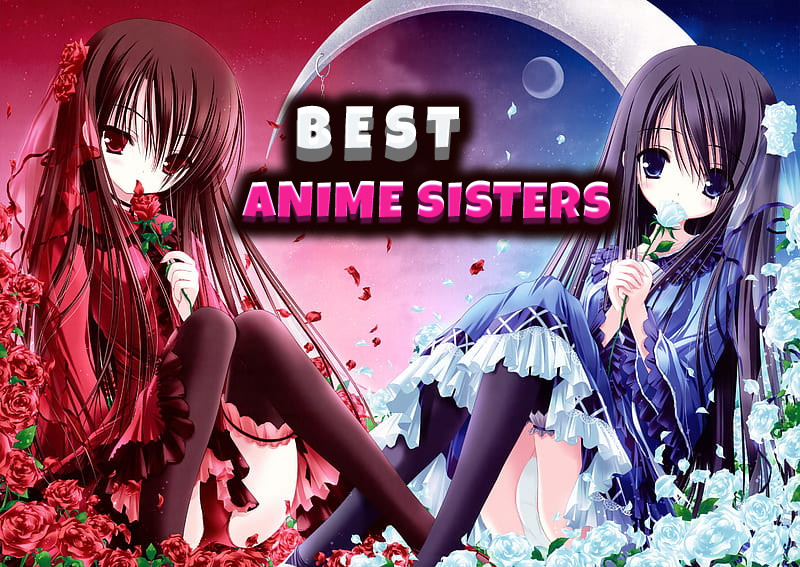 best anime sisters