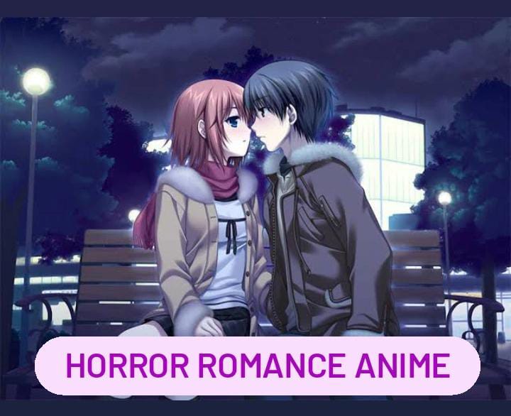 Horror Romance Anime