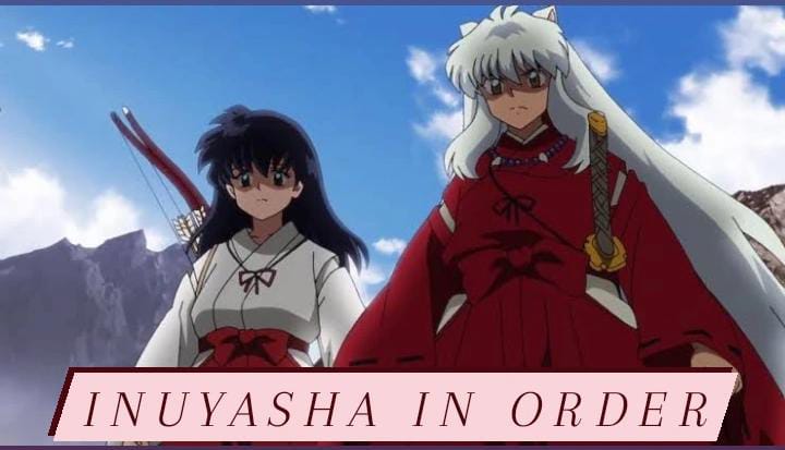 InuYasha in Order