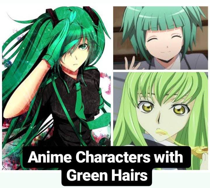 20 Best Intriguing Anime Characters with Green Hair