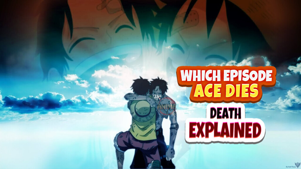 which episode ace dies