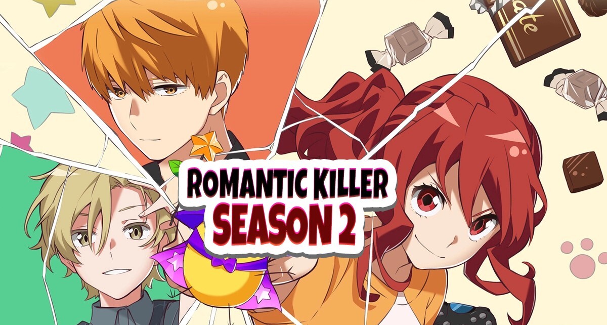 Romantic Killer season 2