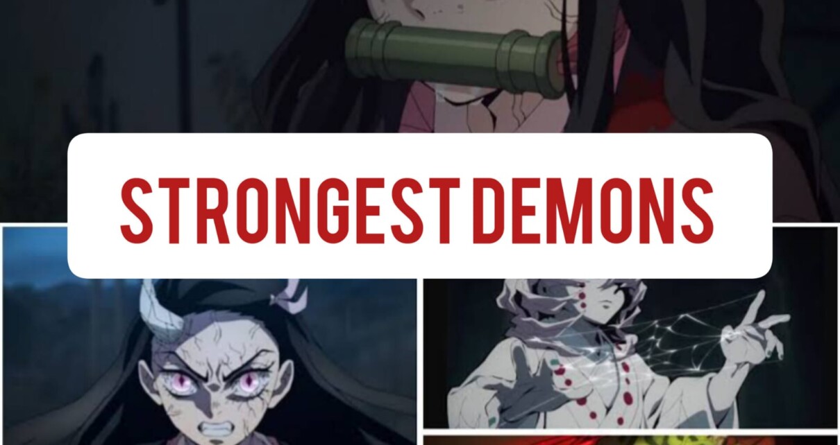 Strongest Demons in Demon Slayer