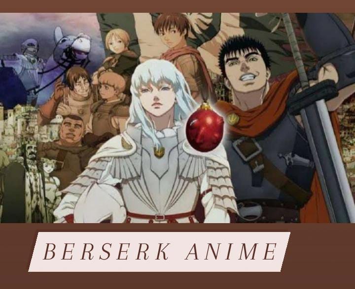 Berserk anime - Overview - Plot and Summary - Characters