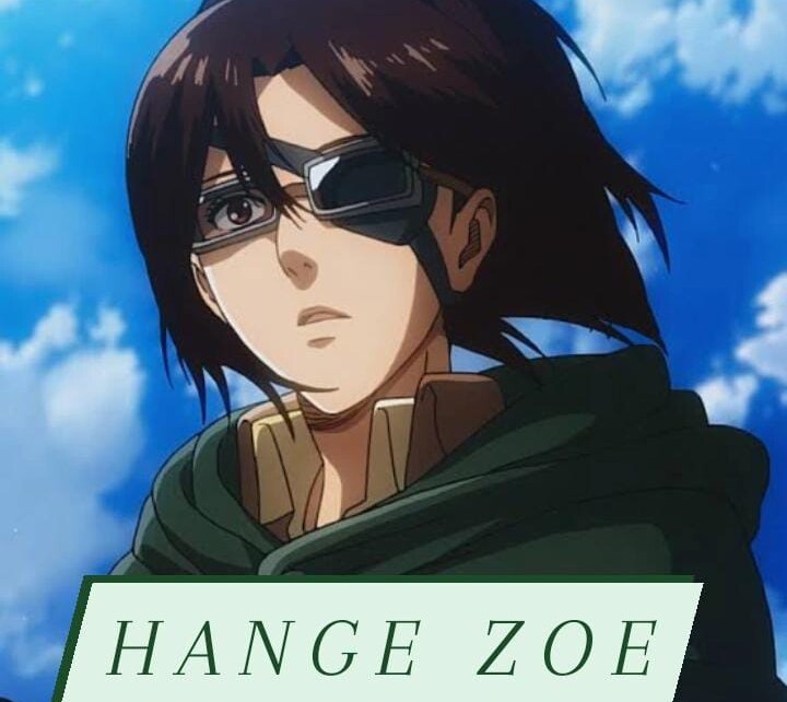 Hange Zoe: Appearance - Personality - Attack on Titan