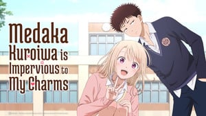 Medaka Kuroiwa is Impervious to My Charms Anime Series Review